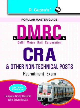 RGupta Ramesh DMRC: CRA & Other Non-Technical Posts Recruitment Exam Guide English Medium